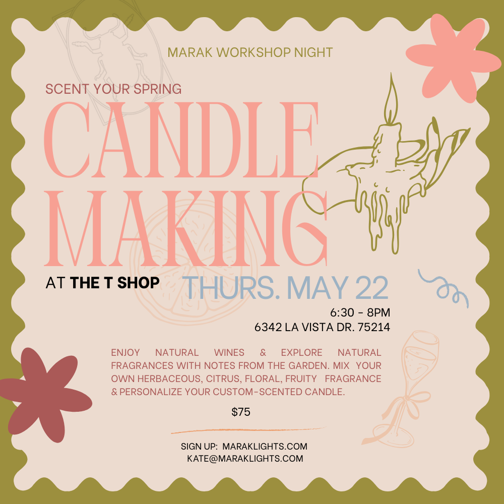 MARAK x THE T SHOP | SPRING CANDLE MAKING WORKSHOP